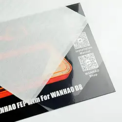 Оригинальный WANHAO 3d принтер Запасные части Wanhao D8 FEP пленка, Wanhao Дубликатор 8 смолы бак/НДС FEP пленка лист