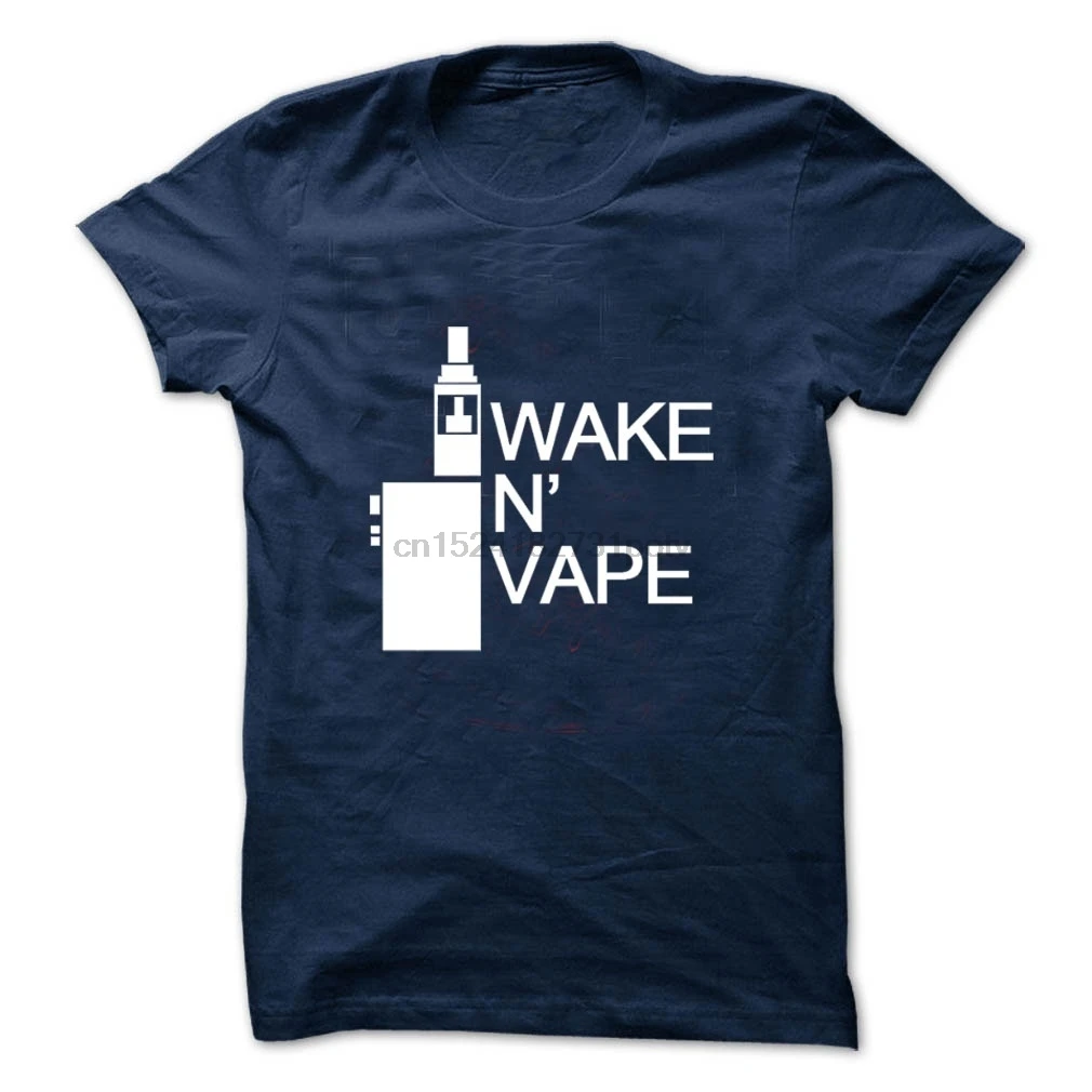 

Wake N' Vape t shirt tee funny t shirts vaporizer mod e-cigarette e-liquid wake n bake