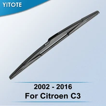YITOTE Задняя щетка стеклоочистителя для Citroen C3 2002 2003 2004 2005 2006 2007 2008 2009 2010 2011 2012 2013