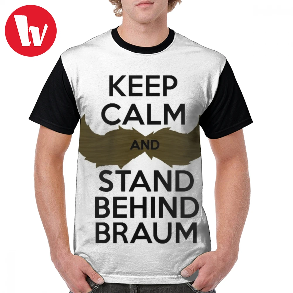 

Keep Calm T Shirt Keep Calm And Stand Behind Braum - Black Letters T-Shirt Fun Printed Graphic Tee Shirt Short Sleeve Tshirt