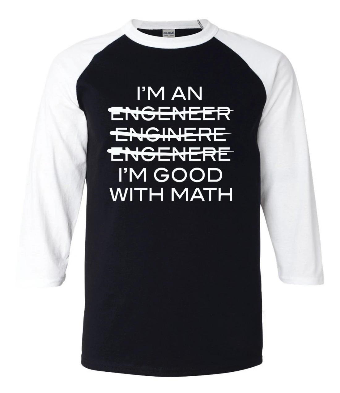 I'm An Engineer Good At Math adult tshirt 2021 summer hot sale 3/4 sleeve t shirts cotton high quality raglan men t-shirt | Мужская
