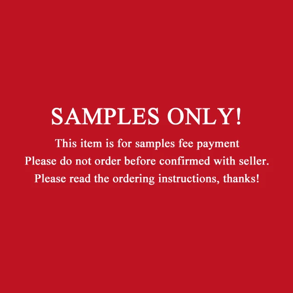 

Samples ordering goods, please confirm with seller before pay,supporting Credit Card