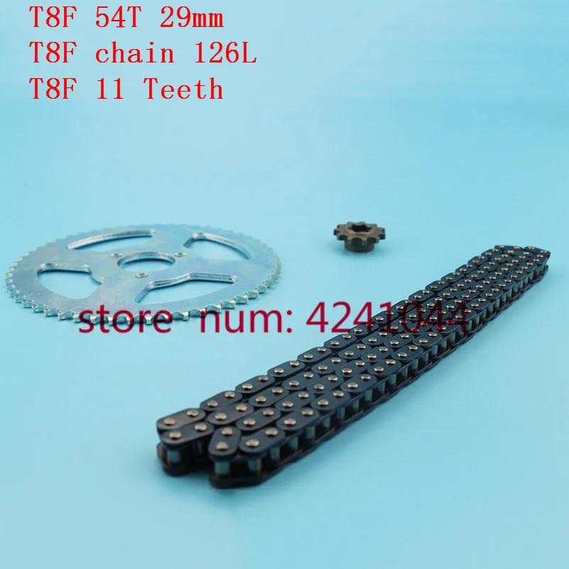 

T8F Drive System T8F Chain 126Links with 54Teeth 29mm Rear Sprocket And 11T fronk pinion Fit Mini Moto 47cc 49cc Pocket Bike