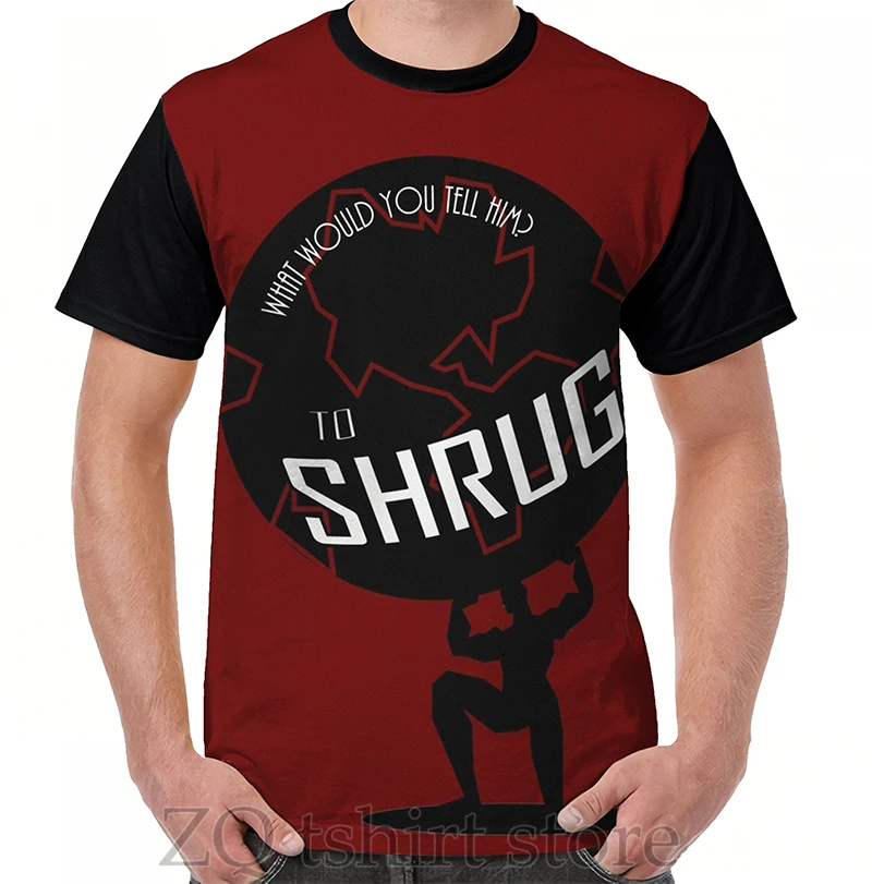 

Atlas Shrugged - Ayn Rand Graphic T-Shirt men tops tee women t shirt men funny print O-neck Short Sleeve tshirts