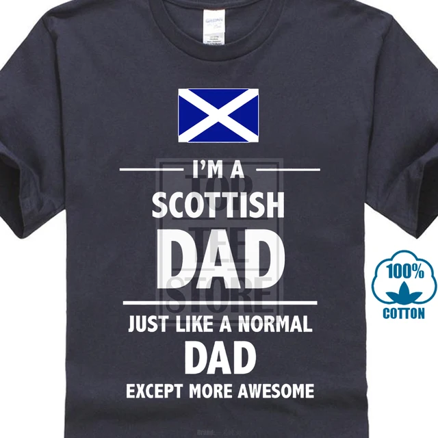 New Fashion For Men T Shirt Short Sleeve Scottish Dad Scotland Father