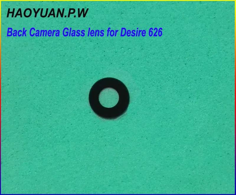 

2pcs/lot HAOYUAN.P.W New Housing Rear Back Camera Glass Lens With Adhesive For HTC Desire 626 D626U/T/W/d