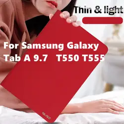 Чехол для Samsung Galaxy Tab 9,7 T550 T555 Флип Стенд смарт-чехол для планшета крышка защитная оболочка кожи для P550 P555 случае