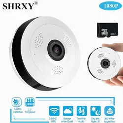 Shrxy 360 градусов панорамный Широкий формат Мини Cctv Камера 1080P HD Беспроводной Smart IP Камера Fisheye охранных V380 Wi-Fi Камера