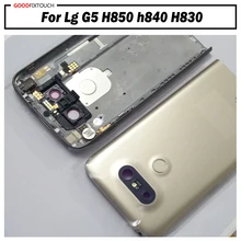 Для Lg G5 H850 h840 H830 задняя крышка батарейного отсека задняя крышка корпус батарейного отсека полная сборка+ объектив камеры+ отпечаток пальца