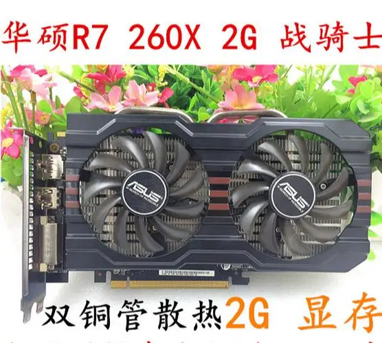  For ASUS R7 260X 2G 128bit DDR5 used original desktop PC graphics card PCI-E3.0 
