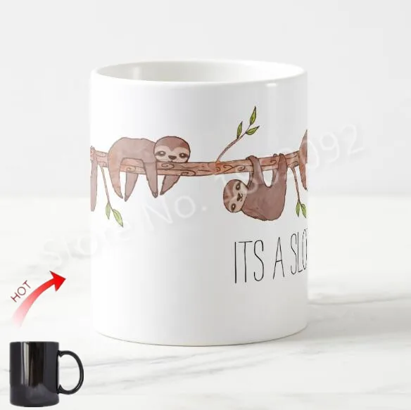 

Funny Cute Its A Sloth Day Magic Mug Color Change Sloth Coffee Mug Tea Cup Lazy Sloth Mugs Cups Novelty Birthday Gifts Ceramic