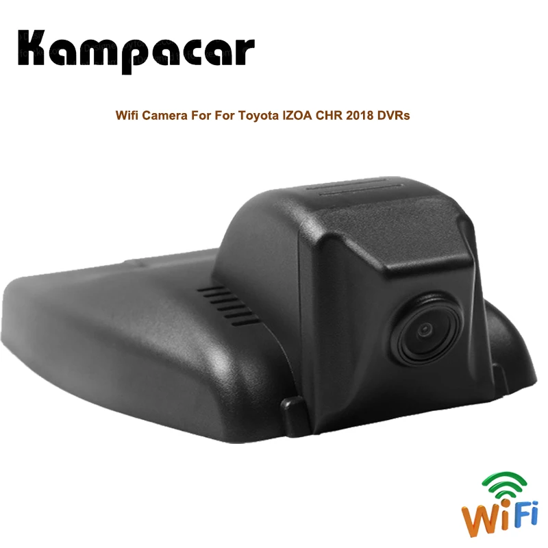 

Kampacar Wifi Dual Dash Cam Camera Auto Video Recorder Mirror Rear View DVRs With Two Cameras For Toyota IZOA CHR 2018 2 Car Dvr