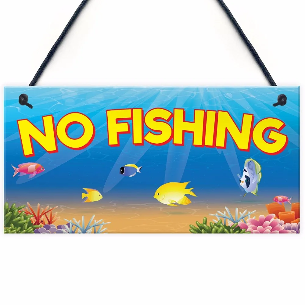 

Meijiafei No Fishing Aquarium Fish Tank Pond Garden Gift Hanging Plaque Friend Fisherman Home Sign 10" x 5"