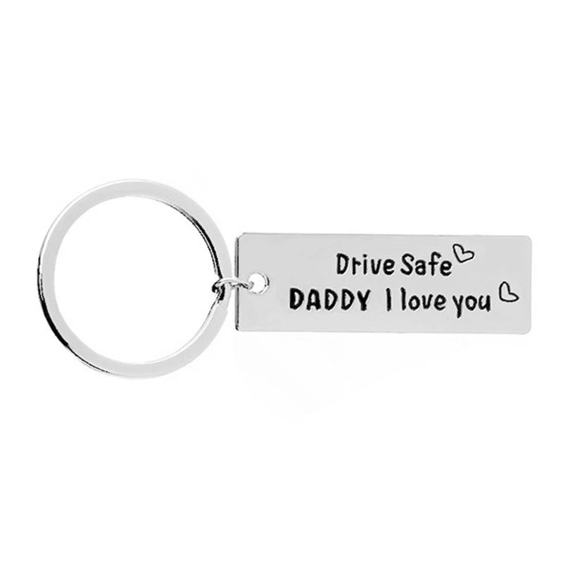 

Creative Keychain Men Key Ring Letter "Drive Safe Daddy I Love You" Father's Day Keyring Gifts for Daddy Father