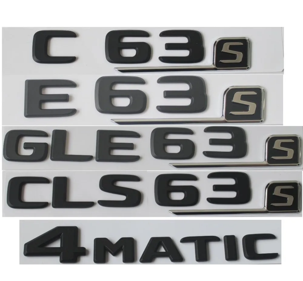 

Flat Matt Black Letters Number Trunk Emblem Emblems Badges for Mercedes Benz AMG C63 C63s E63s S63 S CLS63s GLE63s GLS63s 4MATIC