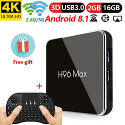 H96 Max умный ТВ коробка Android 8,1 Amlogic S905X2 DDR4 4 ядра 2 gb 16 gb 2,4g et 5 ГГц Wifi BT H.265 4 k телеприставке pk X96 MAX