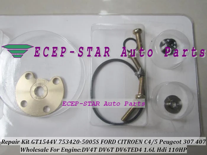 TURBO Repair Kit rebuild GT1544V 753420-5005S 753420 Turbocharger For FORD For Focus CITROEN C4 C5 Peugeot 307 407 DV4T DV6TED4 (2)
