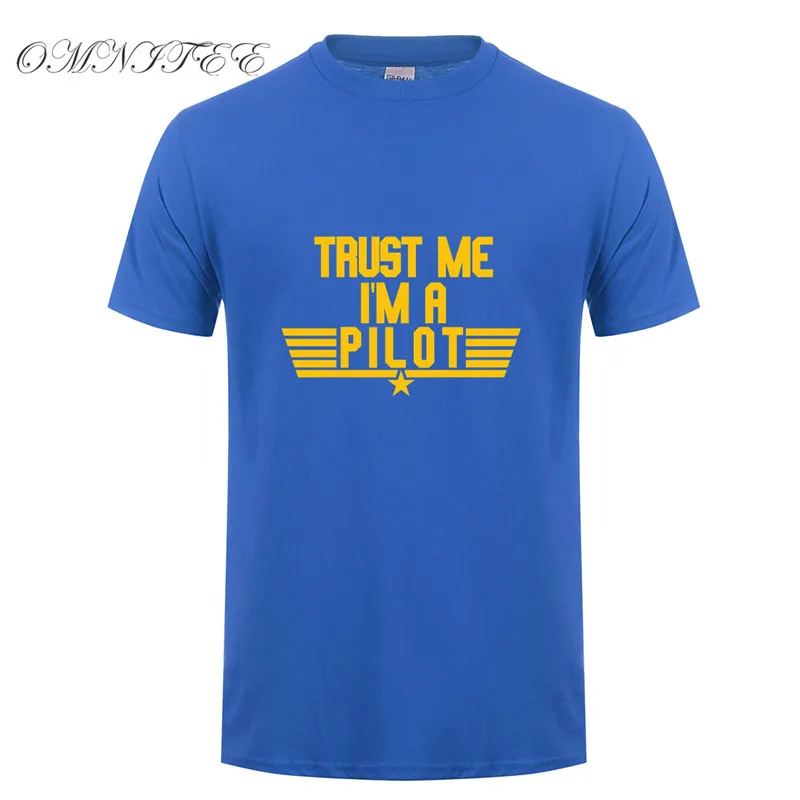 Omnitee Trust Me I'm A Pilot Футболка мужская короткий рукав хлопок Самолет футболки для водителя Мужская одежда Camisetas рубашка OT-737 - Цвет: as picture