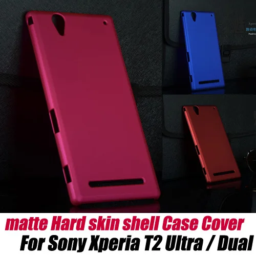 

frosted Matte Hard skin shell Case Cover For Sony Xperia T2 Ultra / Dual,free shipping