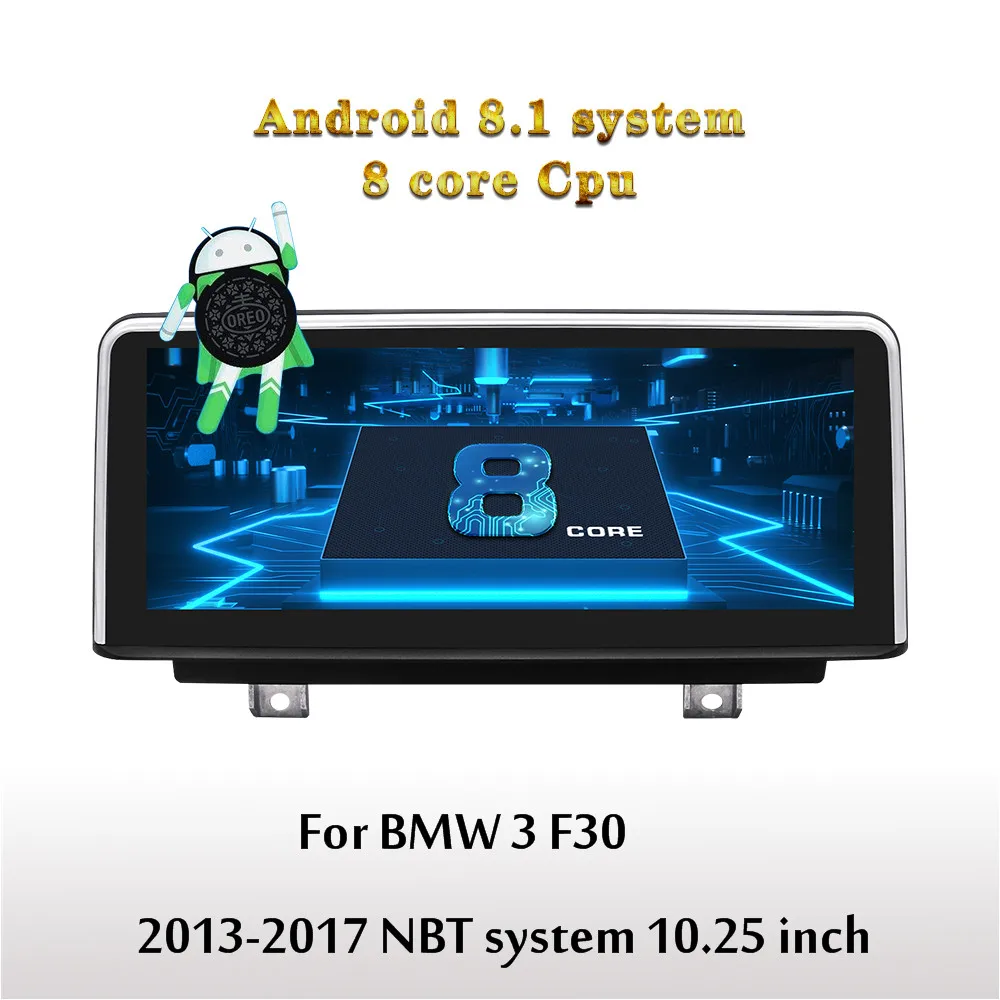 Cheap android 8.1 8 core IPS radio gps navigation multimediea For BMW 3 F30 2013-2018 NBT EVO system 10.25 inch auto dvd player 1
