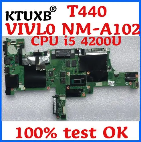VIVL0 NM A102 для Lenovo ThinkPad T440 материнская плата ноутбука 00HM157 00HM161 CPU i5 4200U DDR3 4G RAM 100%