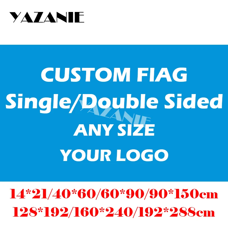 

YAZANIE 60*90cm/90*150cm/120*180cm/160*240cm Design Logo Custom Flag Large Company Sport Flying Flag World Cup Customize Banners