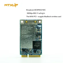 Беспроводная Adpter карта Wifi Mini PCI-E WLAN Broadcom BCM94321MC bmc94321 wireless-N 802.11a/b/g/n 300 Мбит/с для ноутбука Apple MacBook