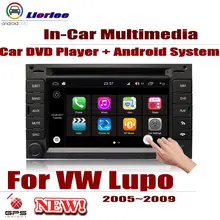 Car Radio DVD Player GPS Navigation For Volkswagen Lupo 2005~2009 Android HD Displayer System Audio Video Stereo Head Unit Car Radio DVD Player GPS Navigation For Volkswagen Lupo 2005~2009 Android HD Displayer System Audio Video Stereo Head Unit
