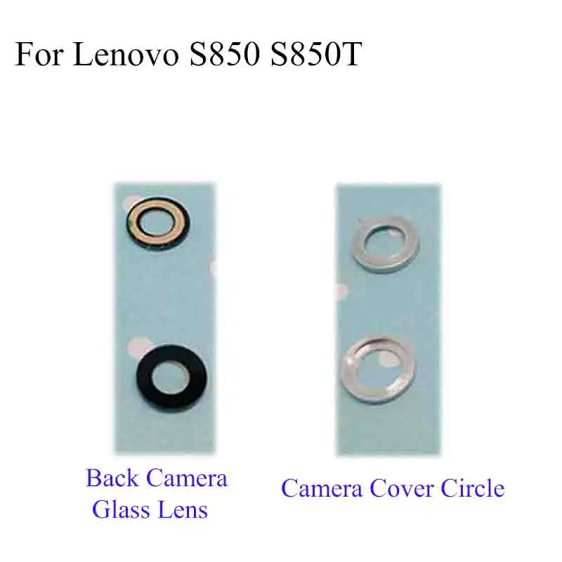 Для lenovo S850 S850T задняя камера со стеклянным объективом + Крышка для камеры круглые