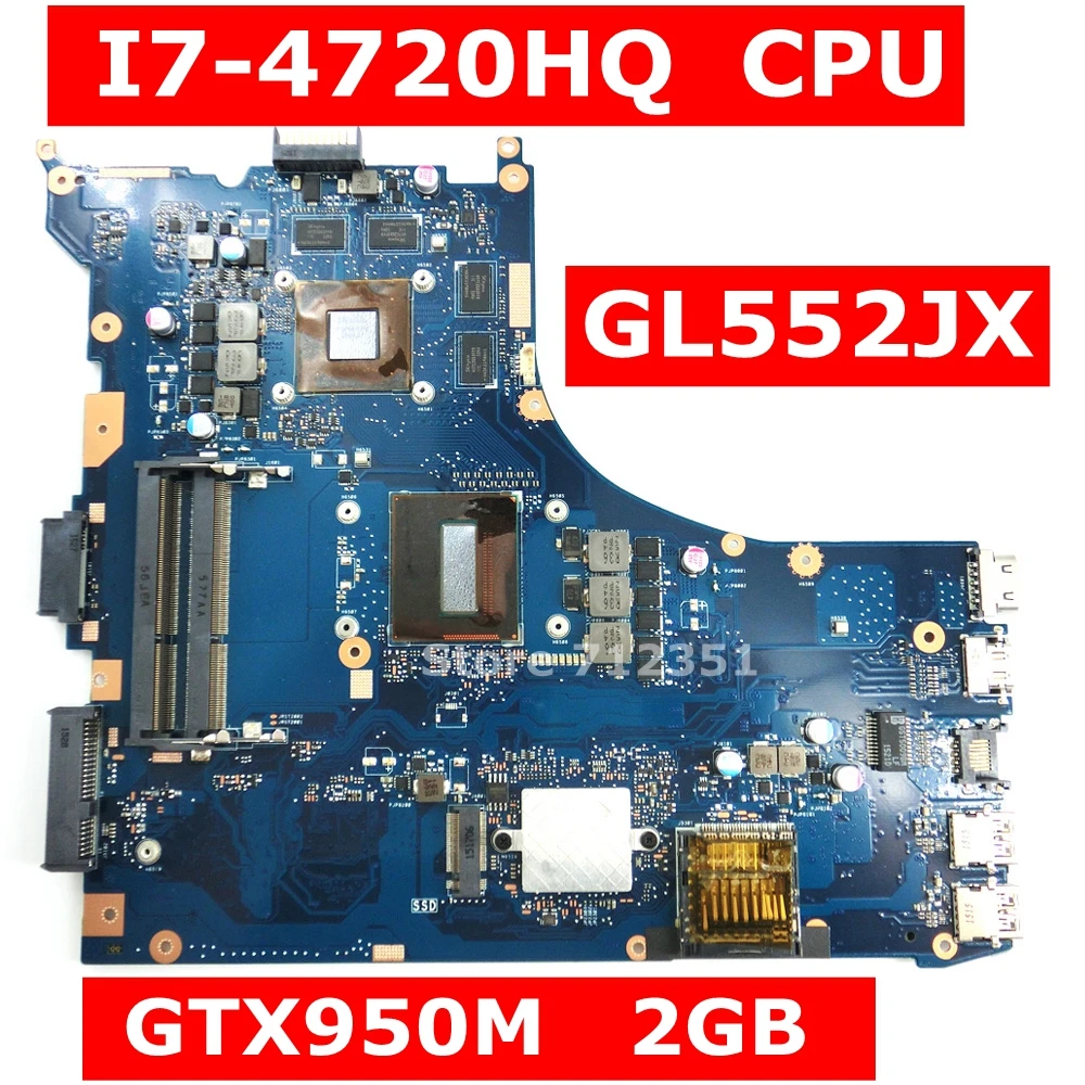 cheap GL552JX Motherboard i7 4720HQ CPU GTX950M 2GB For ASUS ROG GL552JX GL552J GL552 GL552JK ZX50J ZX50JX FX PLUS Laptop Mainboard