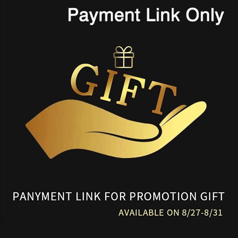 

Payment link only for brands shopping week Promotion gift only requested order buyers payment link