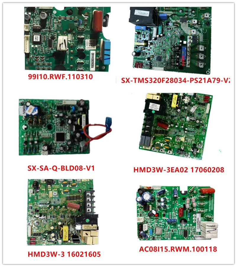 

99I10.RWF.110310| SX-TMS320F28034-PS21A79-V2| SX-SA-Q-BLD08-V1| HMD3W-3EA02 17060208| HMD3W-3 16021605| AC08I15.RWM.100118 Used