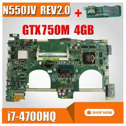 Отправить доска + N550JV материнской i7 GTX750 4 ГБ для ASUS N550J G550JK Q550JV Материнская плата ноутбука N550JV плата N550JV материнская плата