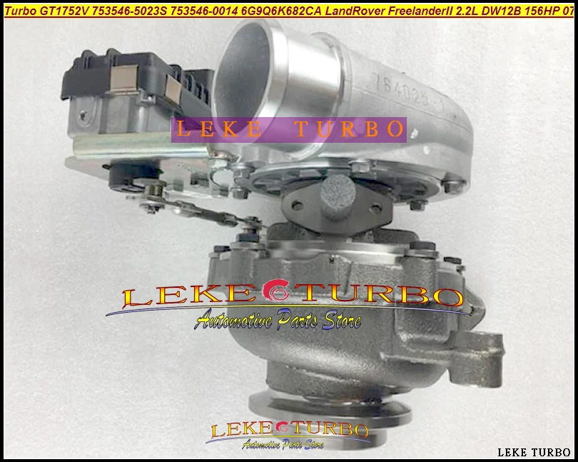 Turbo GT1752V 753546-5023S 753546-0014 6G9Q6K682CA Land-Rover Freelander II 2.2L DW12B 2007- 156HP 160 HP (2)