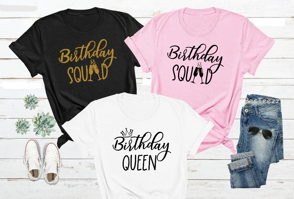 

Birthday Queen Birthday Squad T-Shirt Birthday Team Tee Stylish champagne Celebrating Slogan Tops Squad Queen girl gift t shirts
