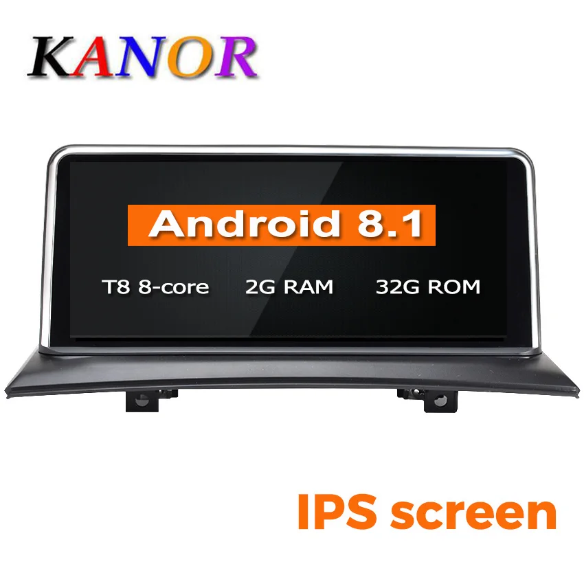 

KANOR ID6 IPS Android 8.1 car multimedia player gps navigation for BMW X3 E83 2004-2009 Original car without screen 2GB+32GB WIF