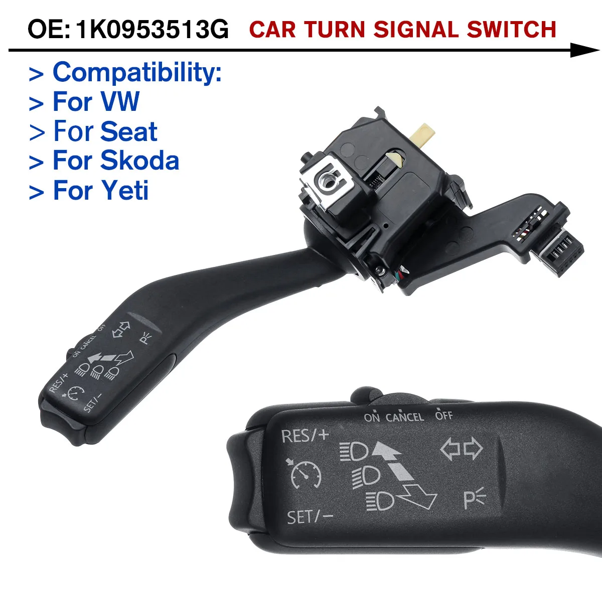 

Car Turn Control Switch Turn Signal Switch 1K0953513G For VW Jetta For Golf 5 6 MK6 VI For Jetta Plus GTI MK5 For Skoda