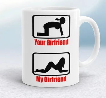

Your Girlfriend My Girlfriend Mugs Funny Coffee Mug Crazy Mug Office Ceramic Tea Cups