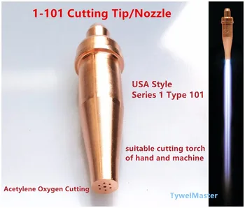 

Cutting Tips USA Style Series 1 Type 101 1-101 Size 000-8 Available Cutting Nozzles for General Purpose Oxygen-Acetylene Cutting