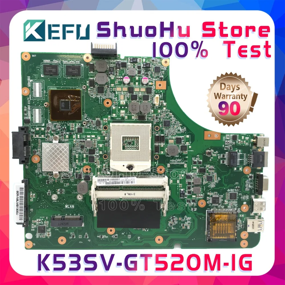  KEFU For ASUS A53S K53SV K53S K53SJ X53S P53SJ K53SC K53SM GT520 1G RAM laptop motherboard tested 1