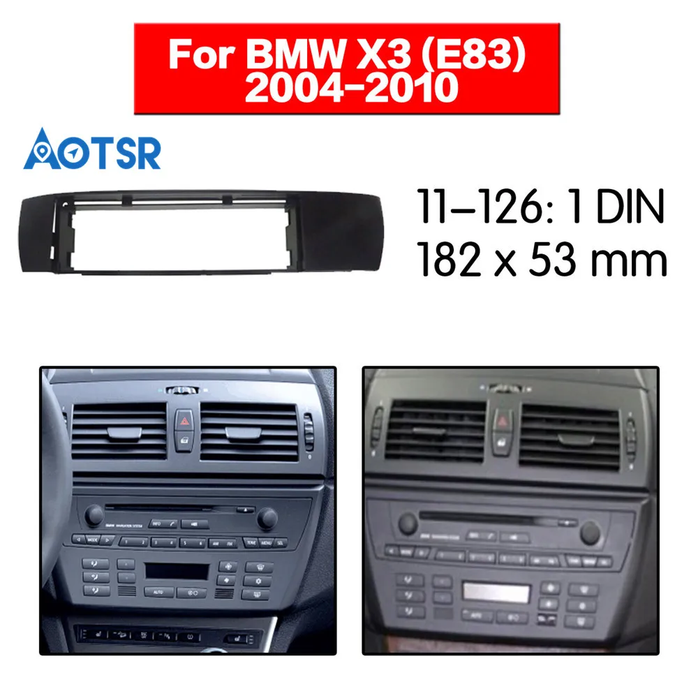 1 Din Переходная для BMW X3(E83) 2004-2010 стерео Панель тире монтажа Установка набор фасций передняя рамка Безель обрезки компакт-дисков DVD