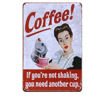 

You Need Another Cup Coffee Decorative Coffee Plates Vintage Poster Retro Plaque Home Bar Pub Decor Metal Painting 20x30cm N035