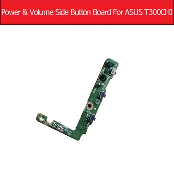 

Genuine On/Off Power & Volume Button Switch Board For ASUS T300CHI T3 CHI Volume & Power Jack Board Tablet Replacement Parts