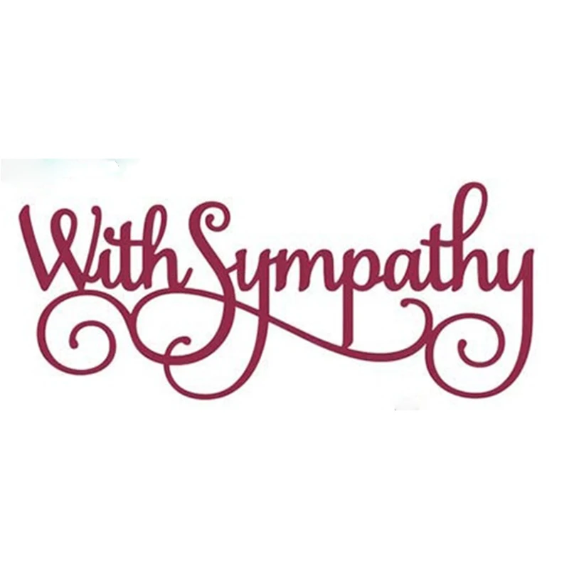 

With Sympathy Metal Cutting Dies Stencils for DIY Scrapbooking Decorative Crafts Supplies Embossing Paper Cards Making New 2018