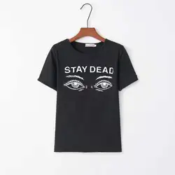 Быстро распродающийся amazon очки дизайн STAY DEAD Письма Печать Женская свободная футболка с коротким рукавом