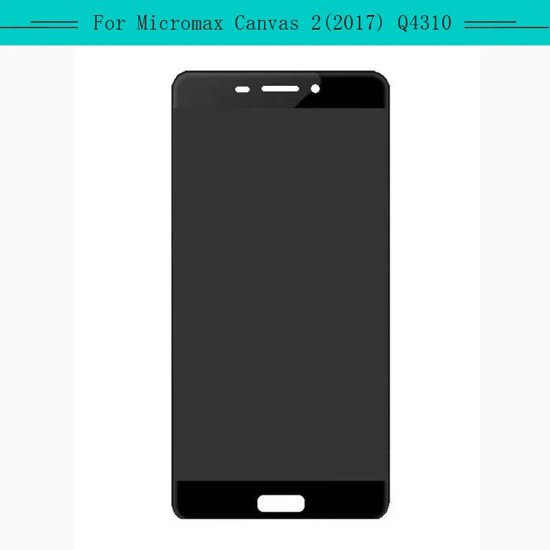 

3pcs For Micromax Canvas 2 Canvas2 2017 Q4310 Full LCD Display with Touch Screen Digitizer Assembly with Free Shipping