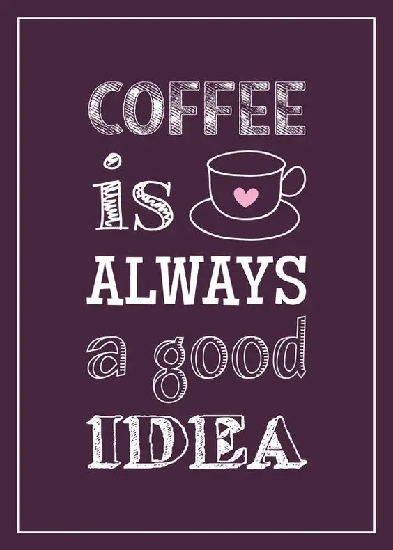 Coffee is alway a good idea украшение для меню кофейного дома классический винтажный плакат