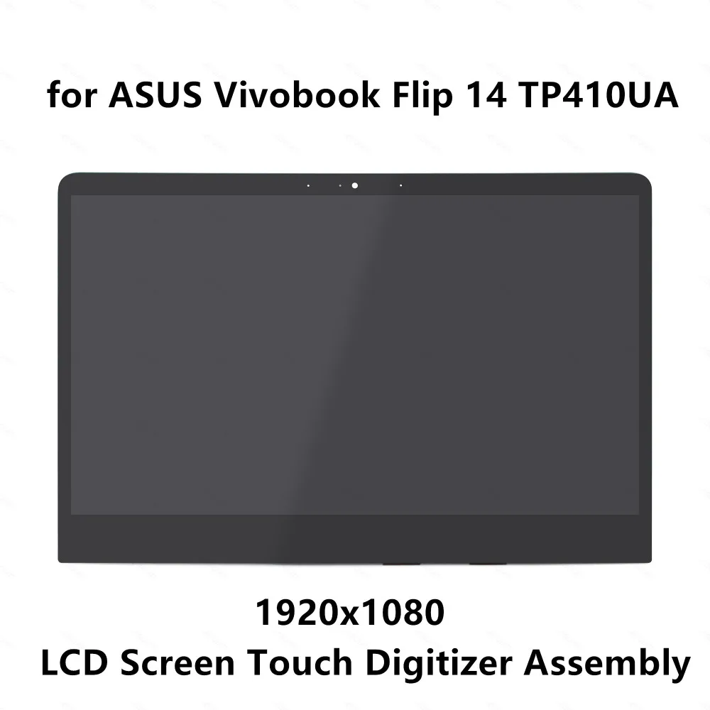 FHD LCD Screen Display Panel Touch Digitizer Glass Assembly for ASUS Vivobook Flip 14 TP410UA-DS52T TP410UA-DB51T TP410UA-DB71T |