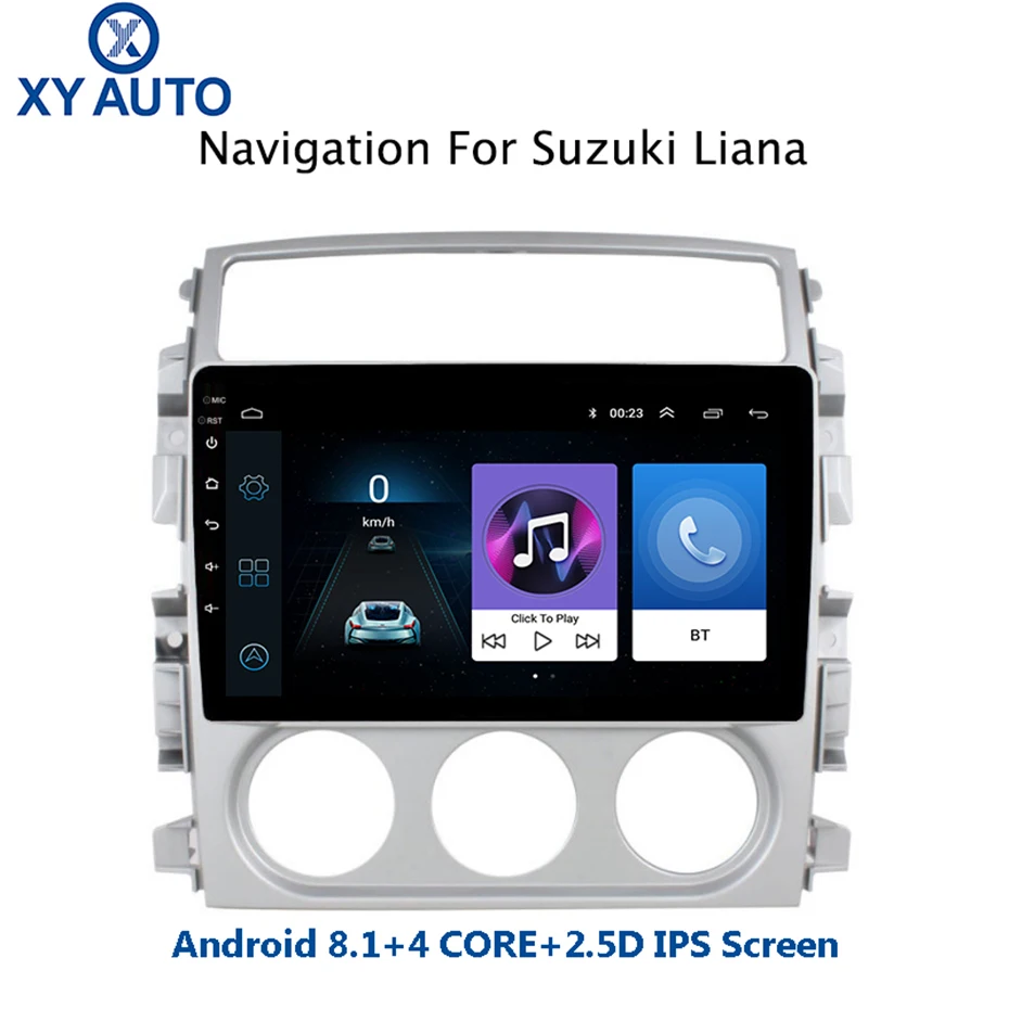 

9 inch 2.5D IPS Tempered HD multi-touch screen Android 8.1 NAVI for Suzuki LIANA 2007-2013 with Bluetooth USB WIFI support SWC