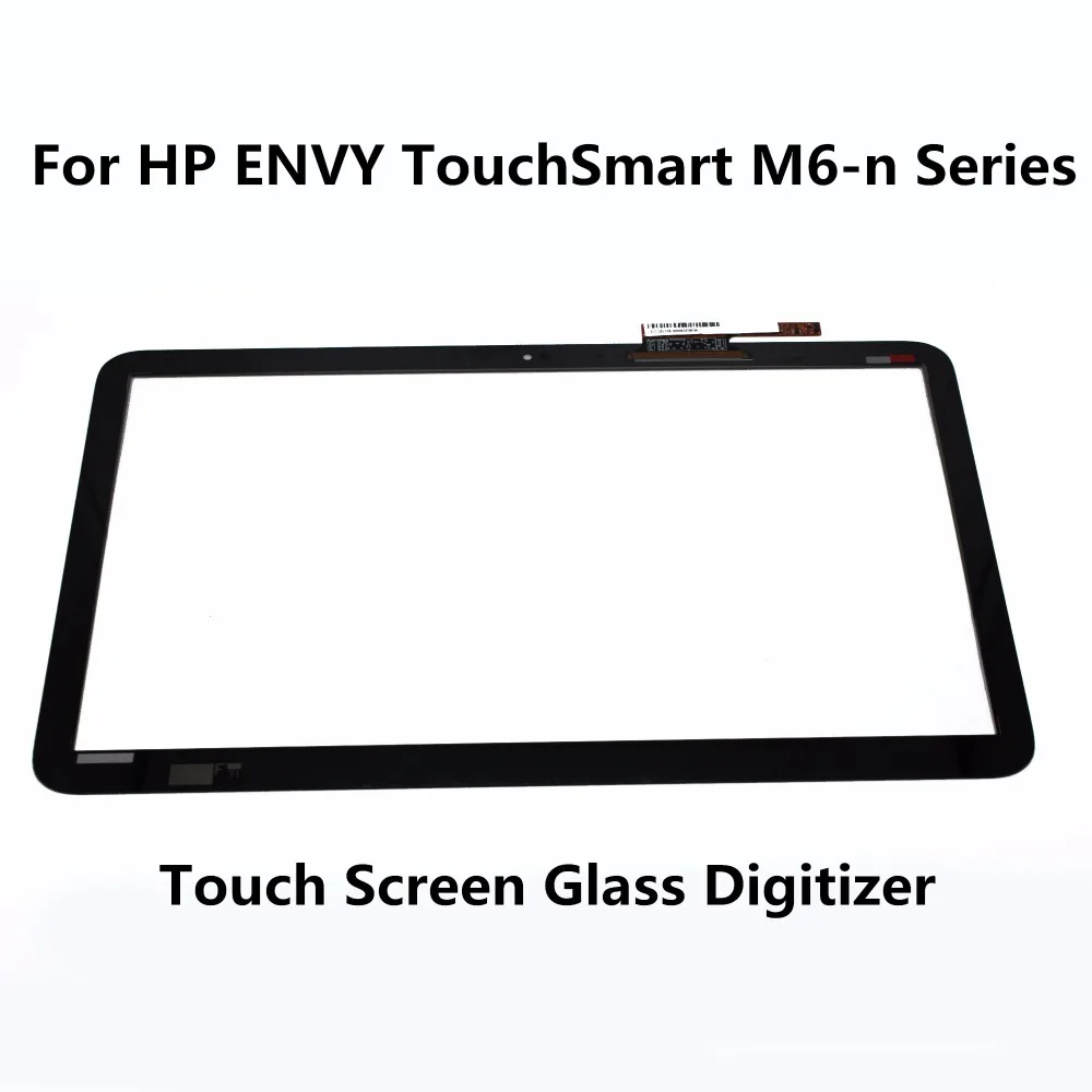 Touch Screen Digitizer For HP ENVY TouchSmart M6-n Series M6-N015DX M6-N010DX M6-N013DX M6-N016DX M6-N113DX M6-N012DX M6-N014DX 760042 001 free shipping original 760042 501 for hp envy m6 n010dx m6 m6 n laptop motherboard mainboard 100% teste